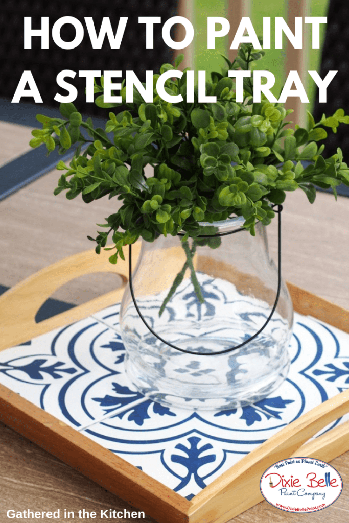 How to Paint a Stencil Tray