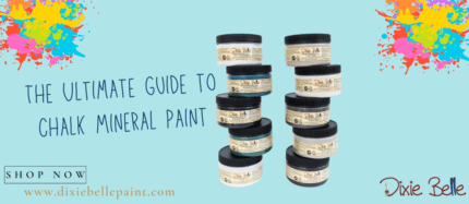 The Ultimate Guide to Chalk Mineral Paint