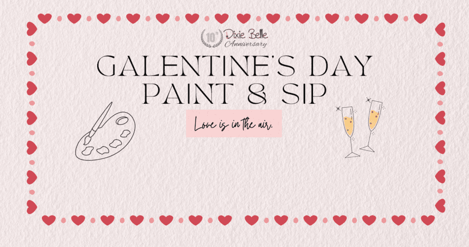 Dixie Belle Paint Featured Galentine's Day Blog Image