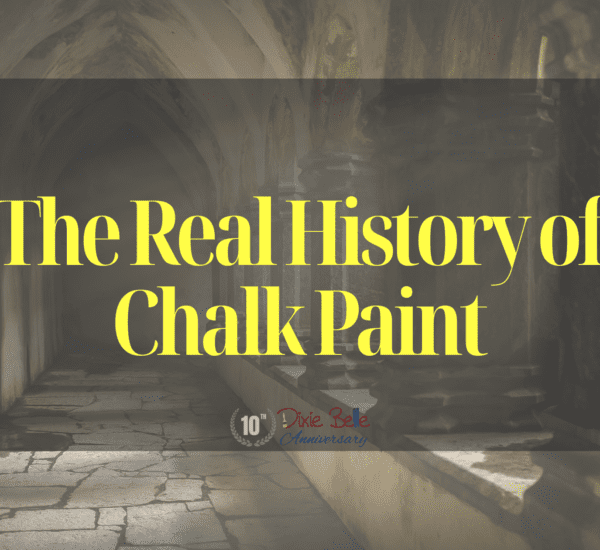 The History of Chalk Paint Dixie Belle Paint