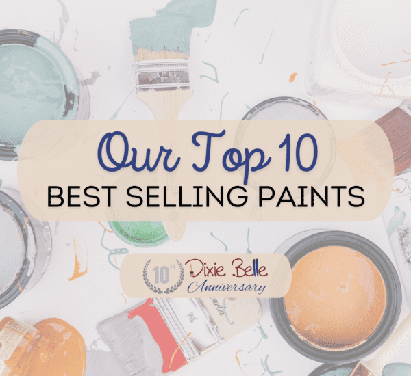 Dixie Belle Paint Top Selling Paints Blog Image