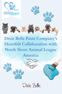 A row of cats and dogs are hanging over a white rectangular box with the title of the blog printed on the white box in blue print. Blue paint is behind the words. The North Shore Animal League America logo is in the upper left corner of the page. Two teal paw prints are on the lower left corner of the white box. A heart with a hand holding a paw is centered below the words. A teal paint puddle with a a paint brush in it is on the lower right corner of the white box. The Dixie Belle logo is centered beneath the white box.