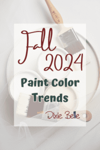 Fall 2024 Paint Color Trends with Dixie Belle