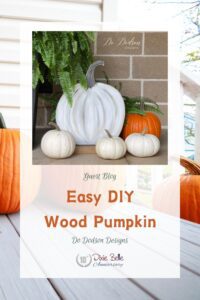 Pinterest pin for Easy DIY Wood Pumpkin blog