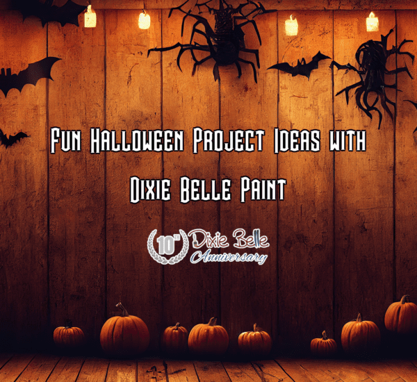 Featured image for Fun Halloween Project Ideas with Dixie Belle Paint blog