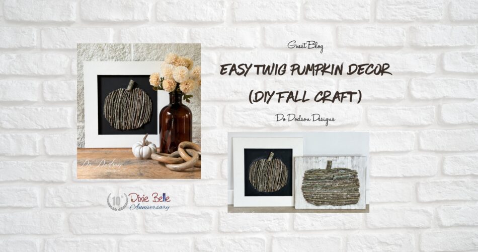 Featured image for Easy Twig Pumpkin Decor blog